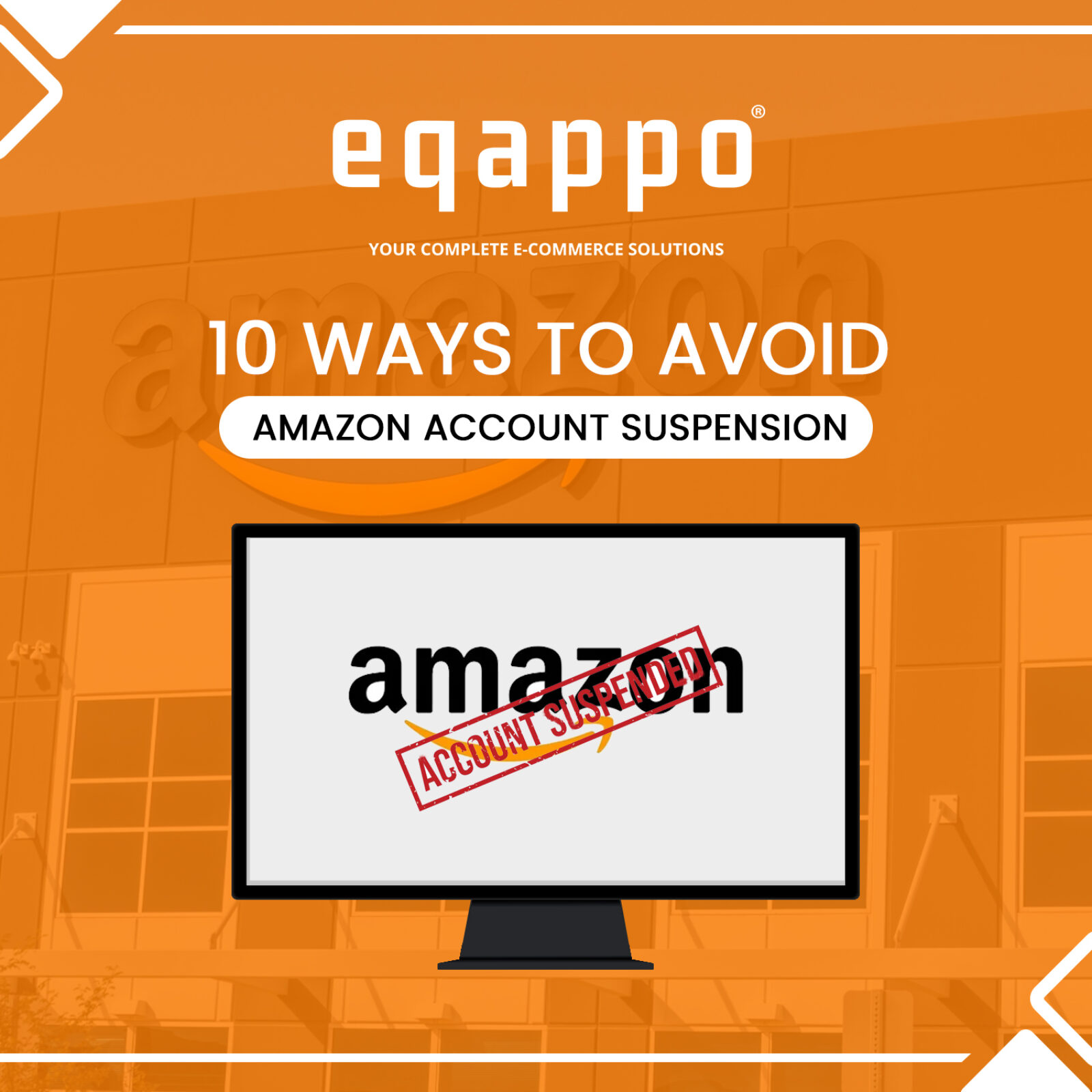 Ten Tips to Avoid Amazon Seller Account Suspension